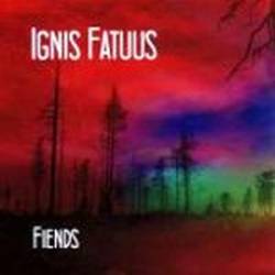 Ignis Fatuus (FIN) : Fiends